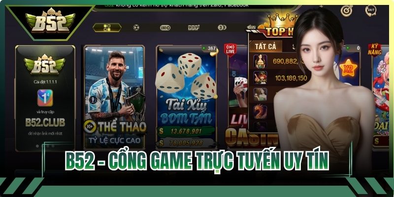 B52 - Cổng game trực tuyến uy tín, đa dạng
