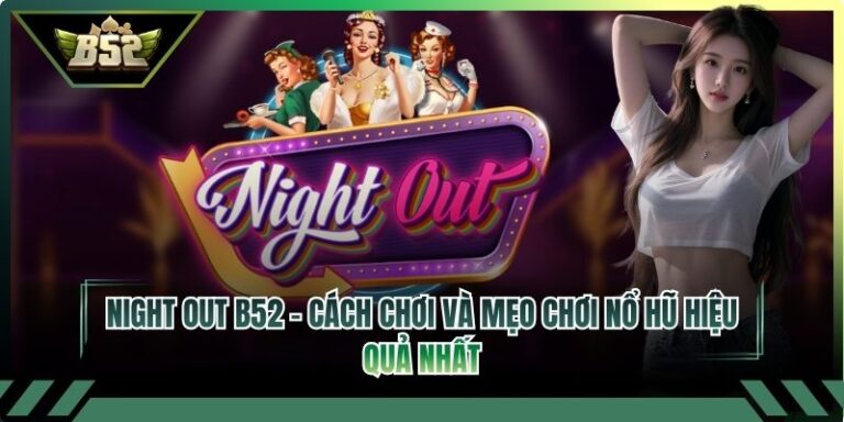 Night Out B52